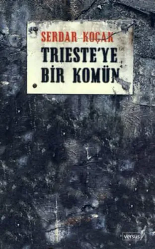 Trieste'ye Bir Komün
