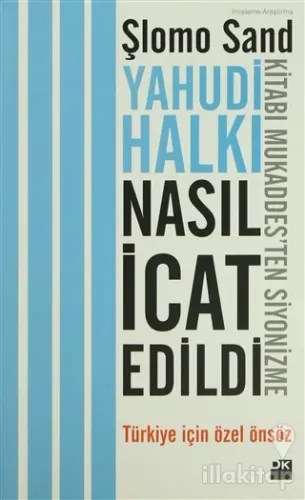Yahudi Halkı Nasıl İcat Edildi?