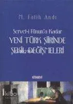 Servet-i Fünun'a Kadar Yeni Türk Şiirinde Şekil Değişmeleri