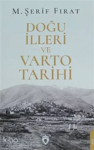Doğu İlleri ve Varto Tarihi