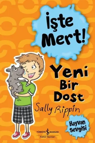 İşte Mert! - Yeni Bir Dost ;Hayvan Sevgisi