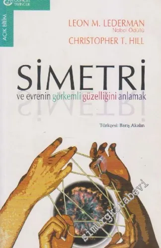 Simetri ve Evrenin Görkemli Güzelliğini Anlamak -        2005