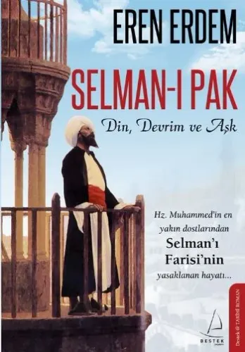 Selman-ı Pak Din Devrim ve Aşk