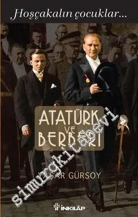 Atatürk ve Berberi : Hoşçakalın Çocuklar... -