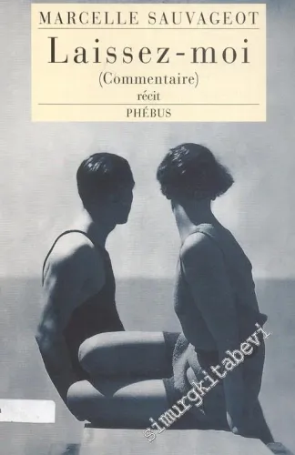 Laissez - Moi ( Commentaire ) Recit -