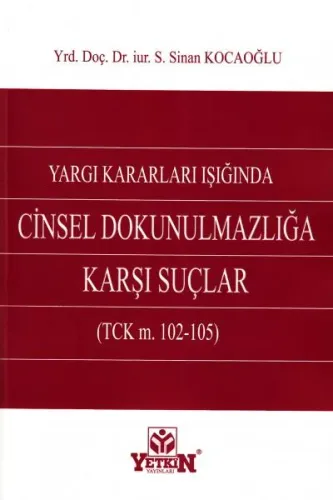 Cinsel Dokunulmazlığa Karşı Suçlar