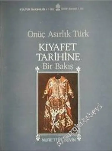 Onüç Asırlık Türk Kıyafet Tarihine Bir Bakış -        1990
