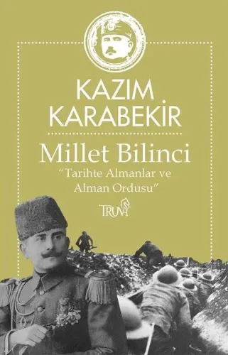 Millet Bilinci - Tarihte Almanlar ve Alman Ordusu