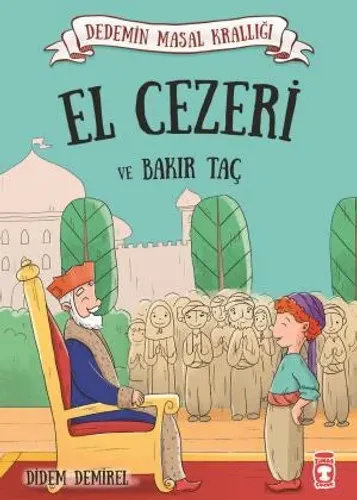 El Cezeri ve Bakır Taç - Dedemin Masal Krallığı 1