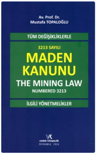 Maden Kanunu ve İlgili Yönetmelikler