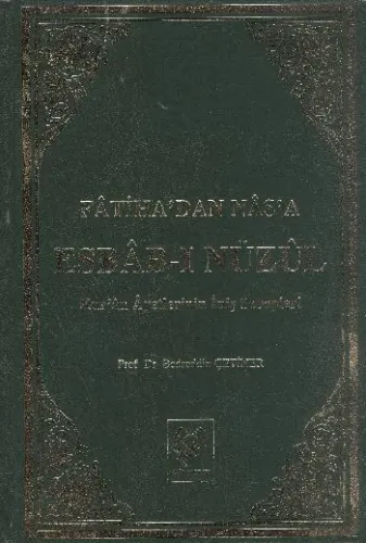 Fâtiha'dan Nâs'a Esbâb-ı Nüzûl; Kur'ân Âyetlerinin İniş Sebepleri (büyük boy iki cilt, ithal kâğıt, ciltli)