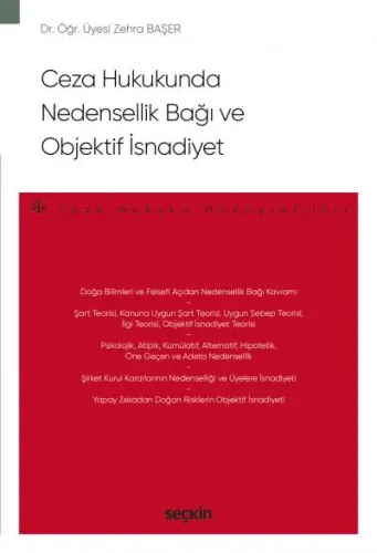 Ceza Hukukunda Nedensellik Bağı ve Objektif İsnadiyet