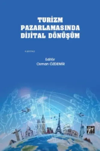 Turizm Pazarlamasında Dijital Dönüşüm Osman Özdemir