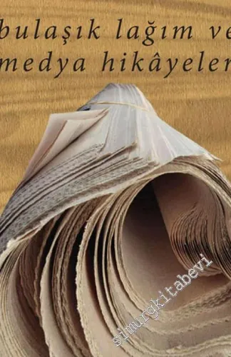 B*ktan Kitap: Bulaşık, Lağım ve Medya Hikâyeleri -         2016