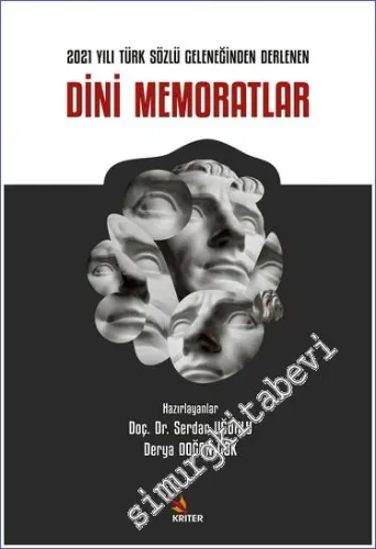 2021 Yılı Türk Sözlü Geleneğinden Derlenen Dini Memoratlar -         2023