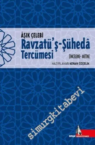 Ravzatü'ş Şüheda Tercümesi -