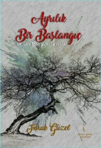 Ayrılık Bir Başlangıc