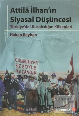 Attila İlhan'ın Siyasal Düşüncesi
