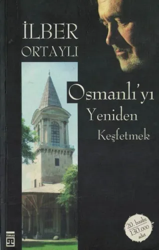 Osmanlı'yı Yeniden Keşfetmek