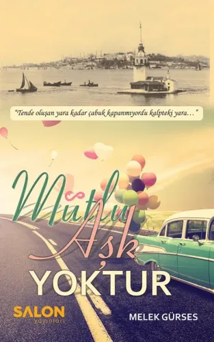 Mutlu Aşk Yoktur %40 indirimli Melek Gürses