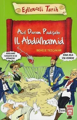Acil Durum Padişahı II. Abdülhamid Eğlenceli Bilgi (Tarih)