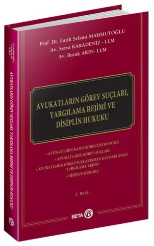 Avukatların Görev Suçları, Yargılama Rejimi ve Disiplin Hukuku