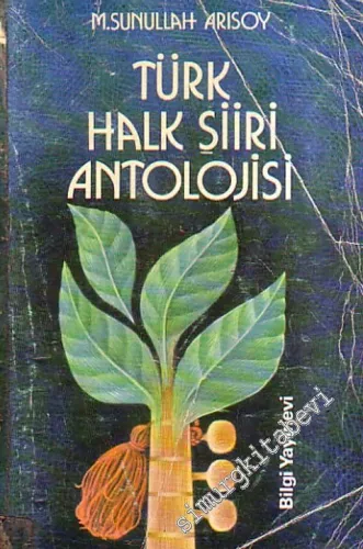 Türk Halk Şiiri Antolojisi -