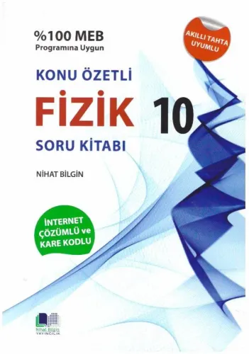 Nihat Bilgin 10.Sınıf Fizik Konu Özetli Soru Kitabı