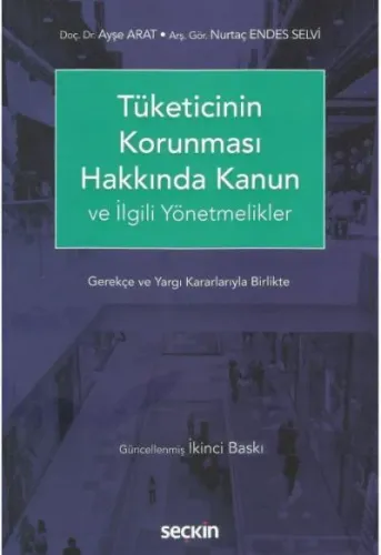Tüketicinin Korunması Hakkında Kanun ve İlgili Yönetmelikler