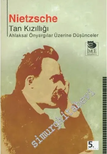 Tan Kızıllığı: Ahlaksal Önyargılar Üzerine Düşünceler -         2020