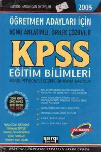 Öğretmen Adayları İçin Konu Anlatımlı Örnek Çözümlü KPSS 2005