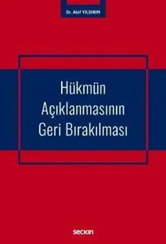 Hükmün Açıklanmasının Geri Bırakılması