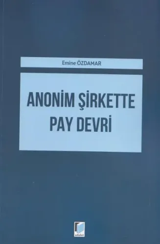 Anonim Şirkette Pay Devri