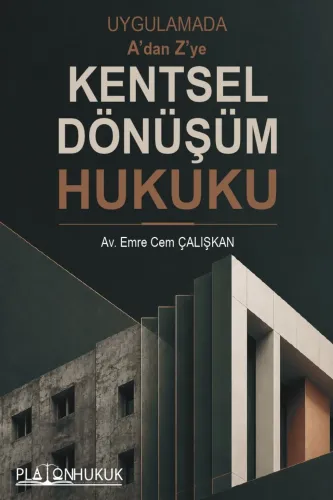 KENTSEL DÖNÜŞÜM HUKUKU