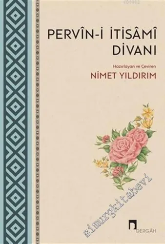 Pervin-i İtisami Divanı - Hayatı ve Bütün Şiirleri -         2019