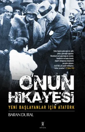 O'nun Sahnesi; Yeni Başlayanlar İçin Atatürk