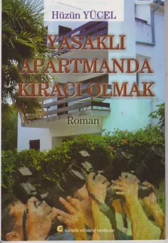 Yasaklı Apartmanda Kiracı Olmak