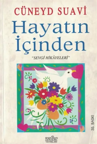 Hayatın İçinden Cüneyd Suavi Zafer Yaynları %35 indirimli