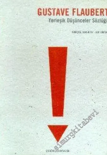 Yerleşik Düşünceler Sözlüğü (Şık Görüşler Kataloğu) -        1996