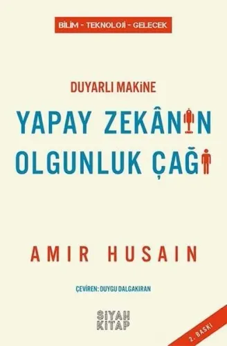 Duyarlı Makine; Yapay Zekânın Olgunluk Çağı
