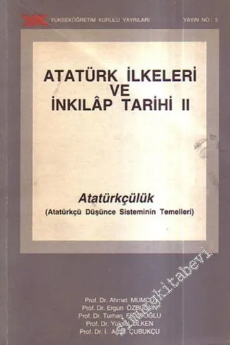 Atatürk İlkeleri ve İnkılap Tarihi 2: Atatürkçülük -        1987