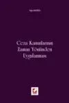Ceza Kanunlarının Zaman Yönünden Uygulanması