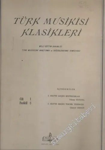 Türk Musikisi Klasikleri; Cilt 1, Fasikül 6 -