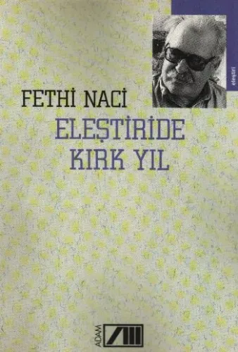 Eleştiride Kırk Yıl
