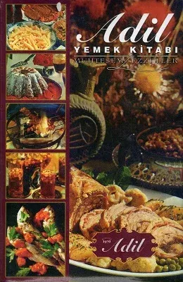 Adil Yemek Kitabı Çeşitli Büfeler Kokteyl Parti ve Çay 4. Cilt