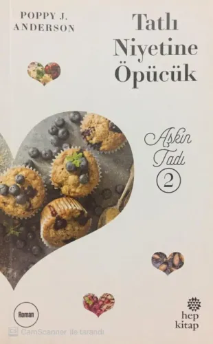 Aşkın Tadı 2 / Tatlı Niyetine Öpücük