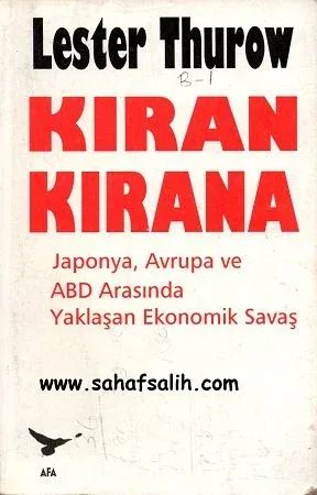 Kıran Kırana (Japonya, Avrupa ve ABD Arasında Yaklaşan Ekonomik Savaş)