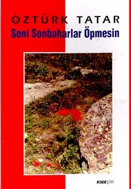 Seni Sonbaharlar Öpmesin