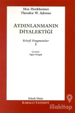 Aydınlanmanın Diyalektiği Felsefi Fragmanlar - 1