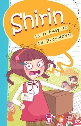 Shirin Is It Easy To Be President? - Şirin Başkan Olmak Kolay mı? (İngilizce)